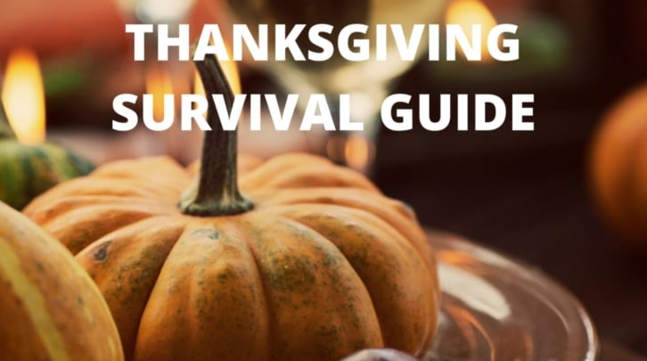 Thanksgiving Survival Guide